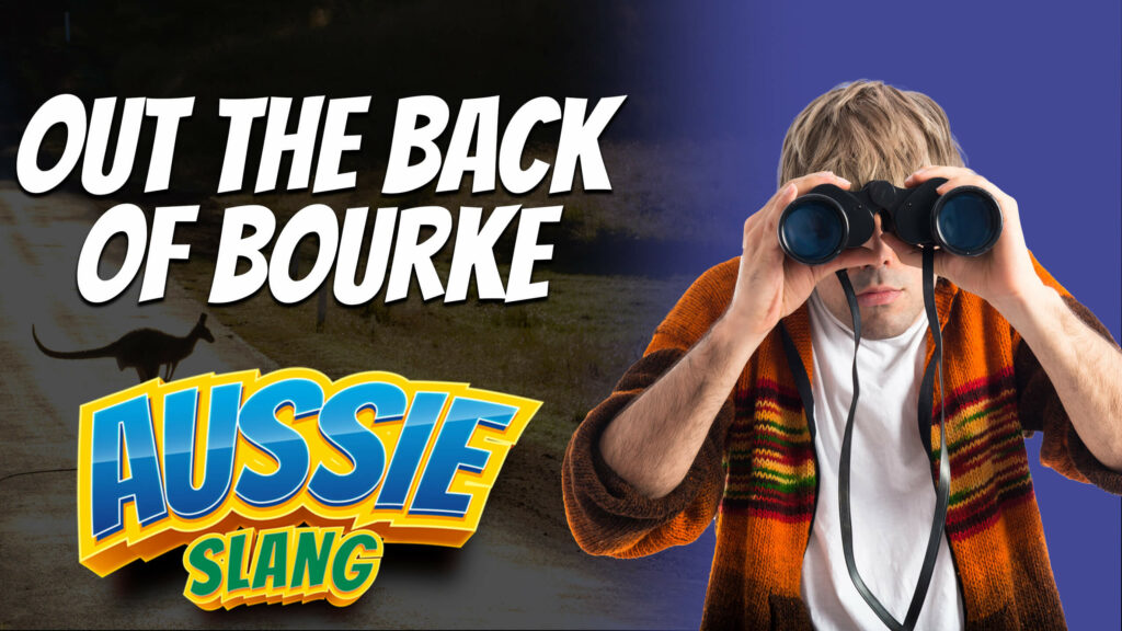 pete smissen, host of aussie english podcast, aussie slang, australian slang, out the back of the bourke, where is bourke australia, back of bourke meaning, learn english online free, learn english with pete