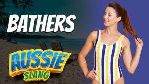 pete smisse, host of aussie english podcast, australian slang, aussie slang, slang examples, australian slang examples with meaning, what is bathers australia, use bathers in a sentence